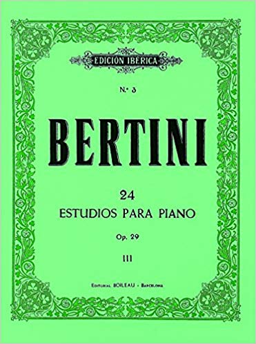 BERTINI.H. - 24 ESTUDIOS PARA PIANO Op. 29 Vol. III